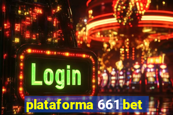 plataforma 661 bet